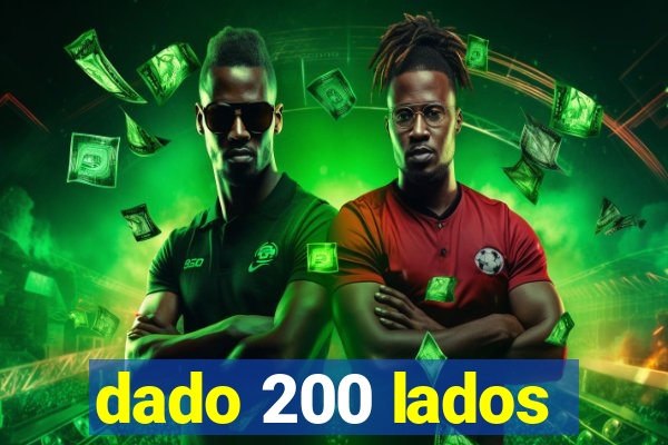 dado 200 lados